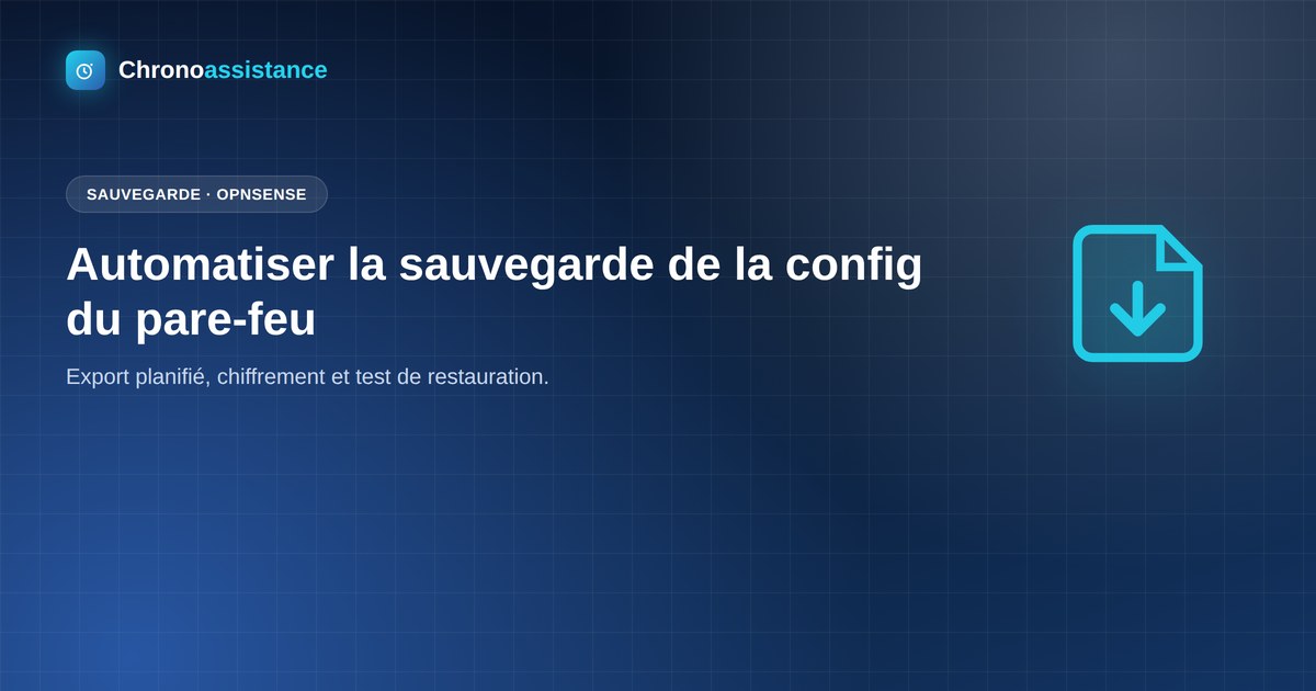 Automatiser la sauvegarde de la configuration du pare-feu